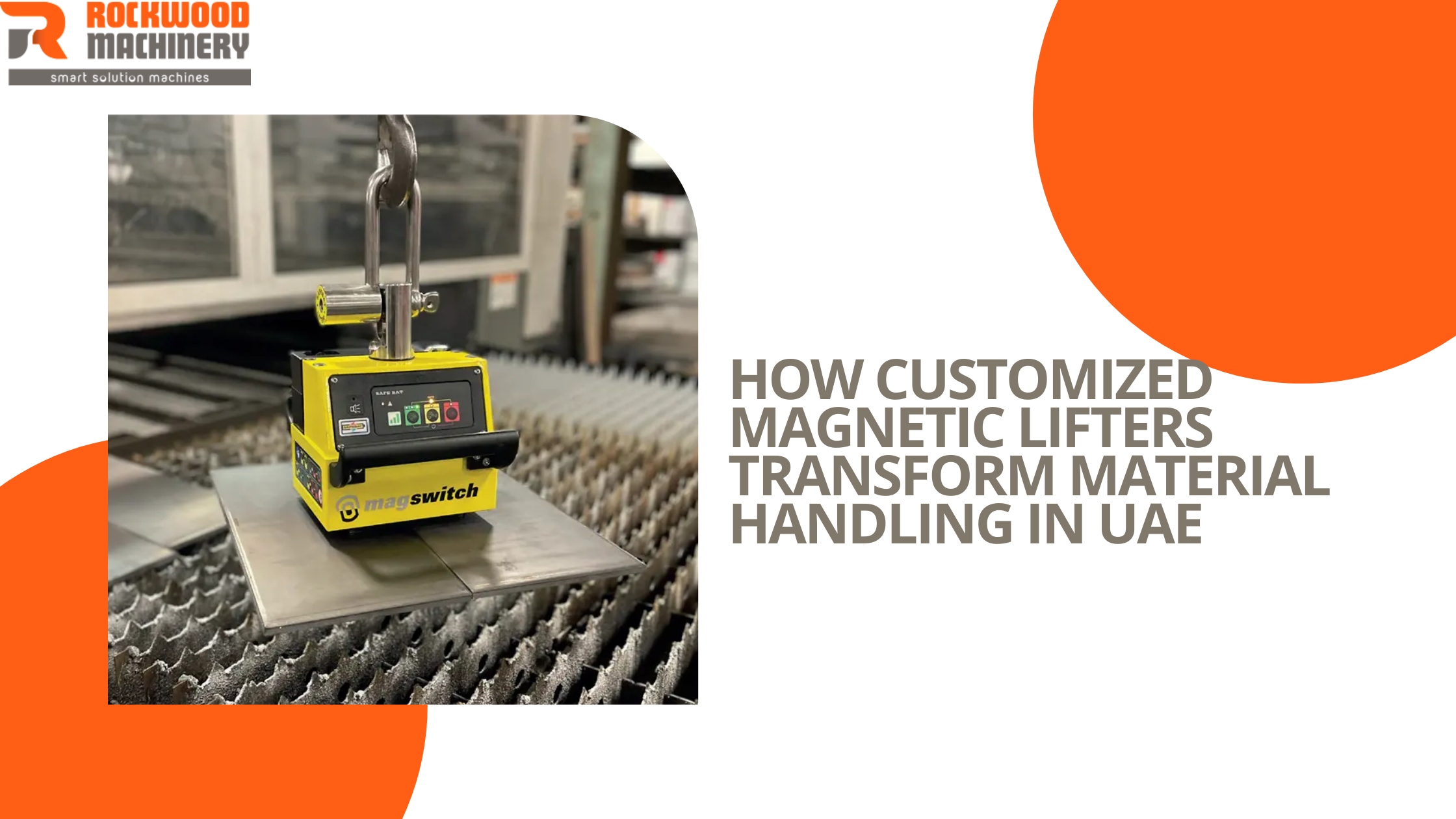 customized magnetic lifters transform material handling in uae