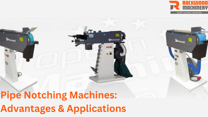 pipe notching machines in uae advantages and applications