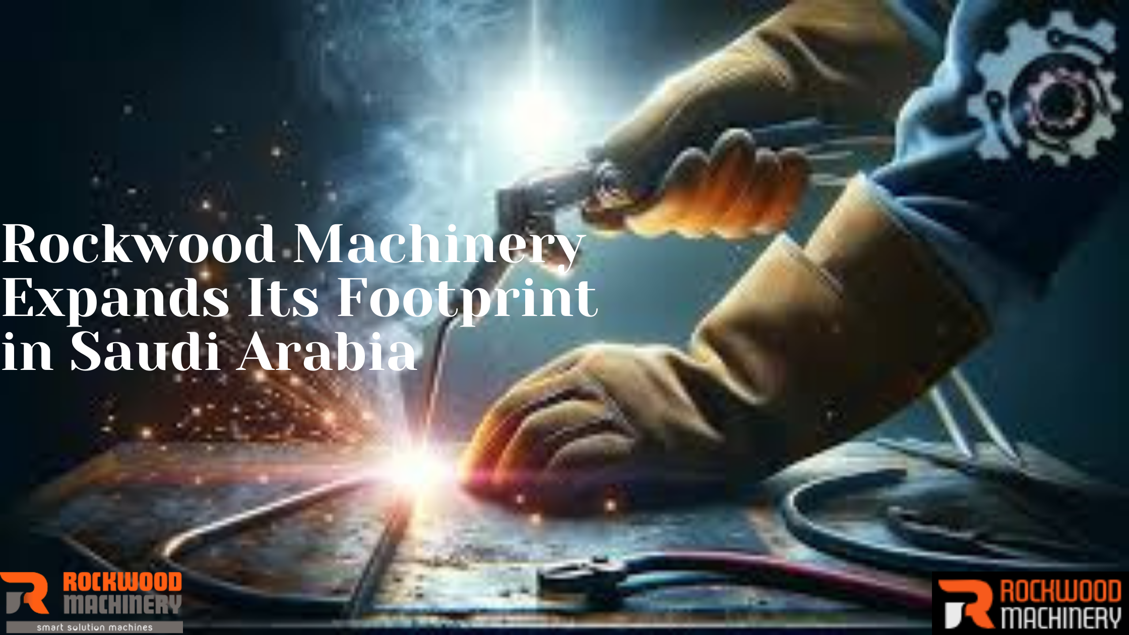 rockwood machinery expands its footprint in saudi arabia